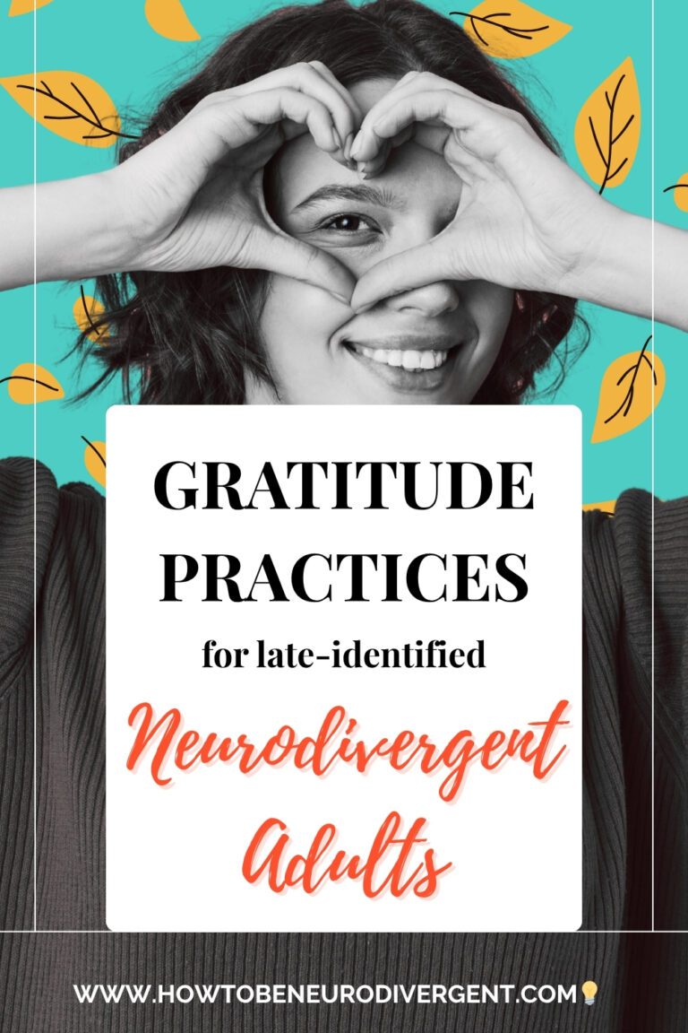 Pinterest image: A woman smiles as she peers through a heart shape made with her hands. There are fall leaves on a teal background. The text reads "Gratitude Practices for Late-identified Neurodivergent Adults."