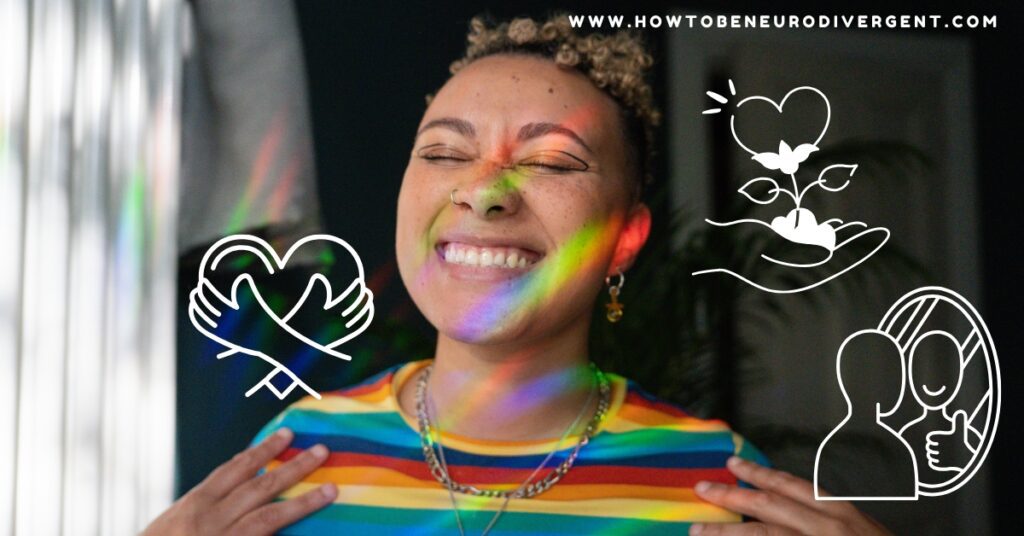 A person in a rainbow shirt smiling with their eyes closed, facing towards rainbow light filtering through a window and falling on their face. There are doodle images of a heart being embraced, a person giving themselves a thumbs up in the mirror, and a hand holding a growing plant with a heart on top overlayed on the photo. This photo represents self-compassion and the growth experience of learning nervous system regulation.