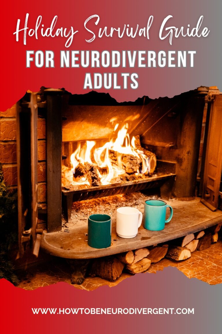 Pinterest Pin Image: Holiday Survival Guide for Neurodivergent Adults. A cozy fireplace with three mugs in front of it. Surviving the Holidays as a ND Adult: Sensory, Social, & Emotional Strategies
