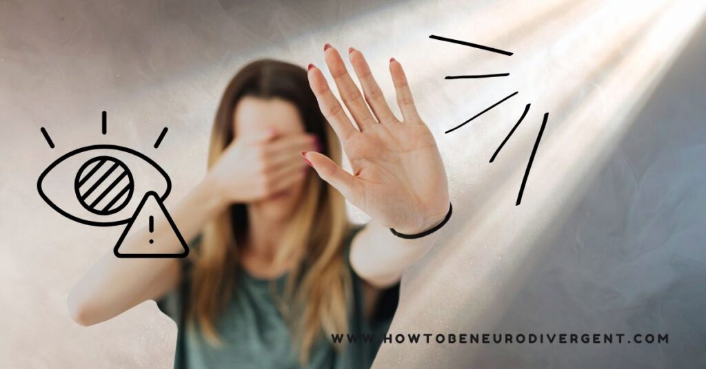 A woman has one hand over her eyes and another hand blocking out a bright light. Sensory awareness for ADHD and autistic adults.